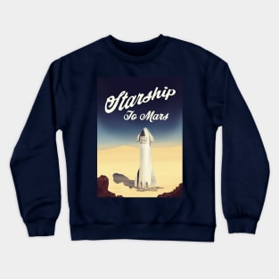 Starship To Mars Crewneck Sweatshirt